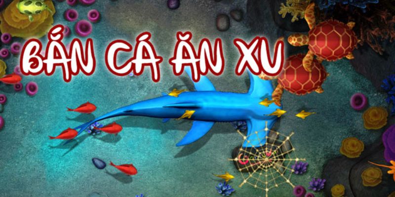 Giới thiệu về game bắn cá ăn xu